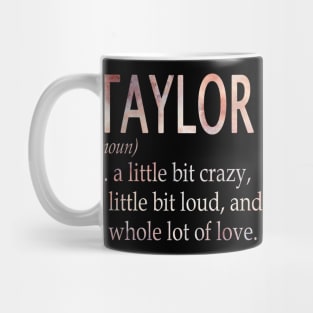 Taylor Girl Name Definition Mug